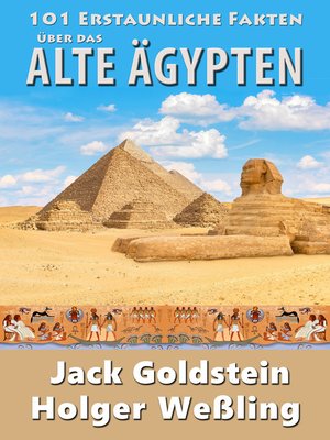 cover image of 101 Erstaunliche Fakten über das alte Ägypten